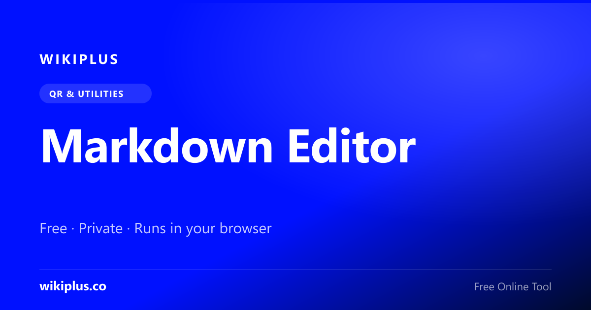Free Online Markdown Editor with Live Preview | WikiPlus
