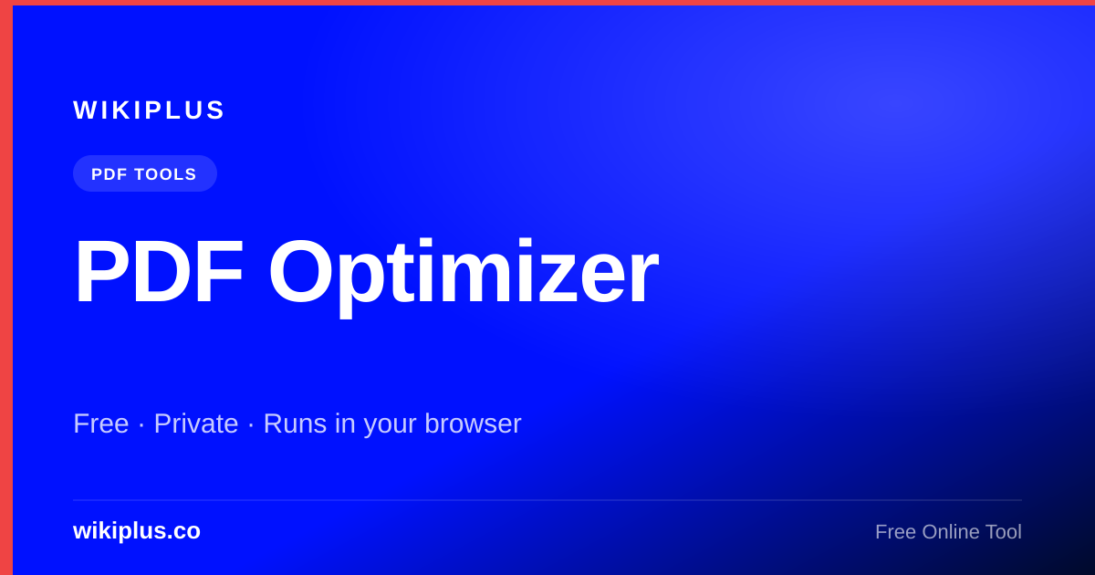 PDF Optimizer — Free Online Tool | WikiPlus